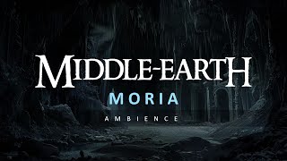 MIDDLE EARTH | Moria | Ambience for Studying, Sleeping, Relaxing