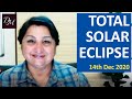 Total Solar Eclipse 14th Dec 20 - Bold New Beginnings - Breakdown Before The Breakthrough