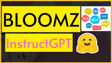 BLOOMZ - InstructGPT OpenSource Equivalent for MultiLanguage LLM NLP Tasks