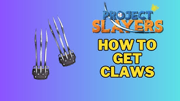 How To Get Claws in Project Slayers | Demon Claws Project Slayers