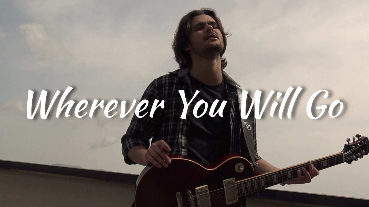 Alessandro De Pucchio - Wherever You Will Go - YouTube