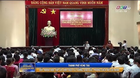 Đẩy mạnh học tập và làm theo tư tưởng, đạo đức, phong cách Hồ Chí Minh