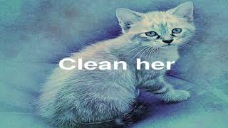 clean her.