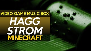 Minecraft: Haggstrom || Video Game Music Box