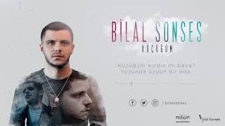 Bilal Sonses - Küçügüm