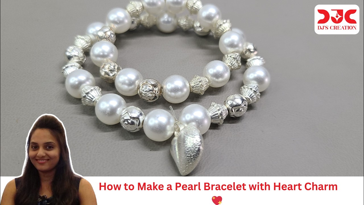 How to Make a Pearl Bracelet with Heart Charm Step by Step dj's creation