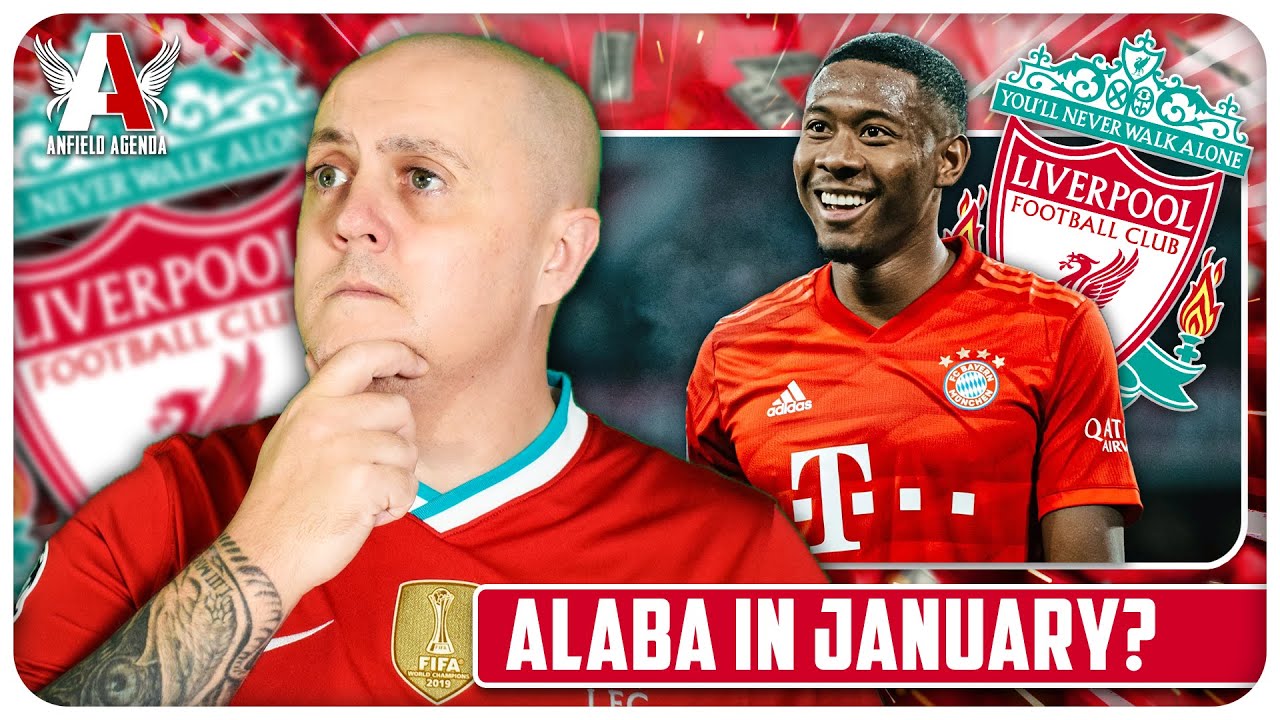 ALABA TO LIVERPOOL? LFC Transfer News