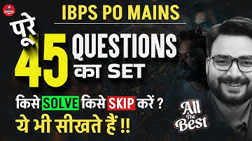 IBPS PO Mains 2024 | Reasoning Complete 45 Questions Practice Set | By Saurav Singh