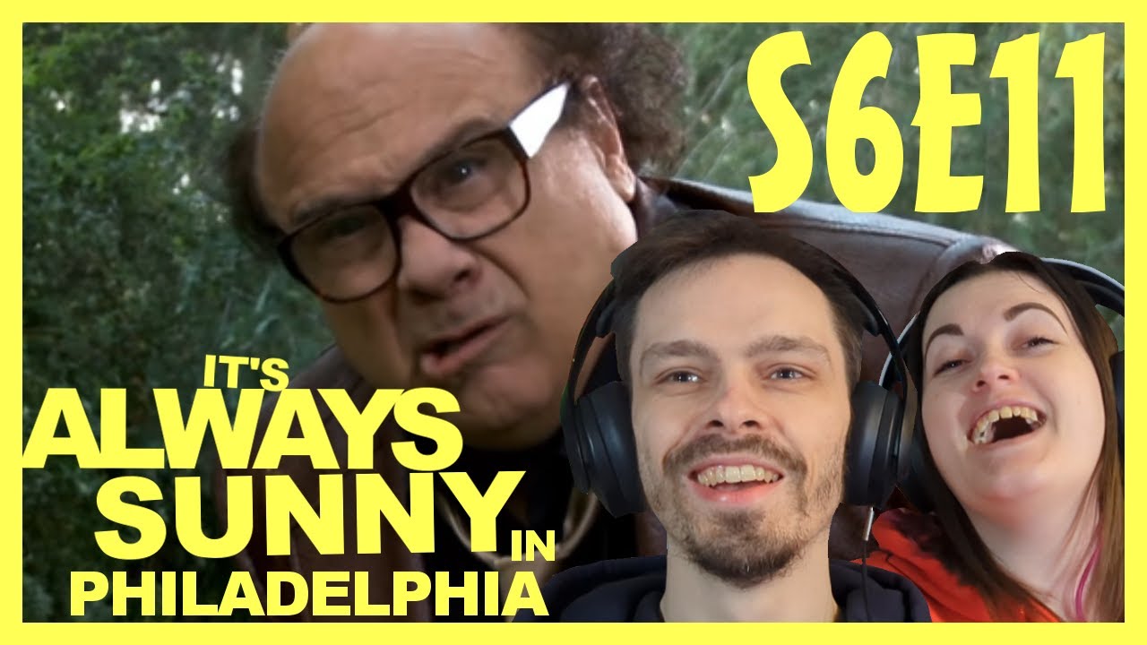 It's Always Sunny REACTION // Season 6 Episode 11 // The Gang Gets