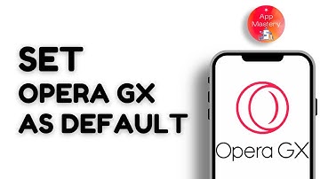 Set Opera GX As Default Browser On Android Devices | Phone  Mobile