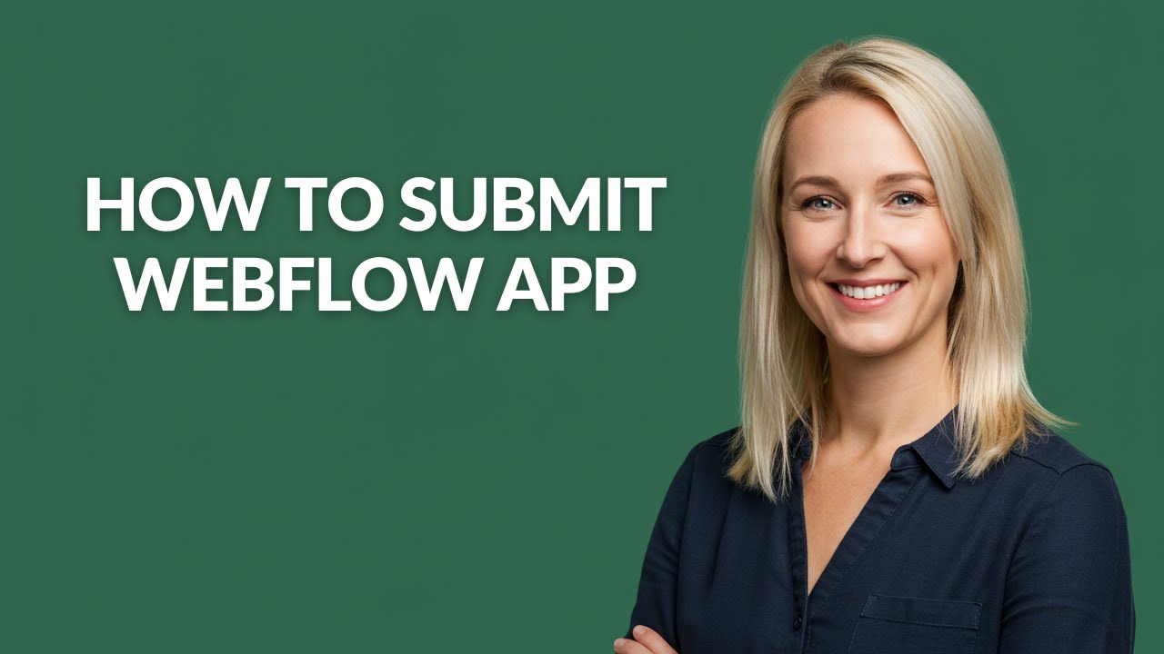 How to Submit Webflow App - Julia'sTutorials - YouTube