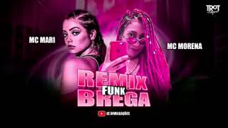 CD DE Mc Mari Mc Morena Remix Brega Funk #NathanaelOdilon #funk #funk2021 #funk2022 #funk2023