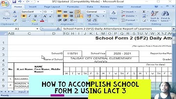 How To Accomplish School Form 2 using LACT 3