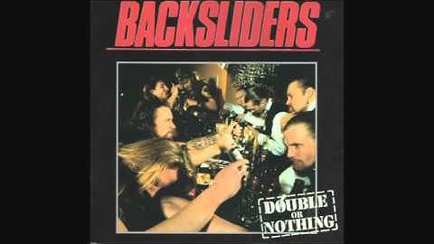 Backsliders - Lady Luck