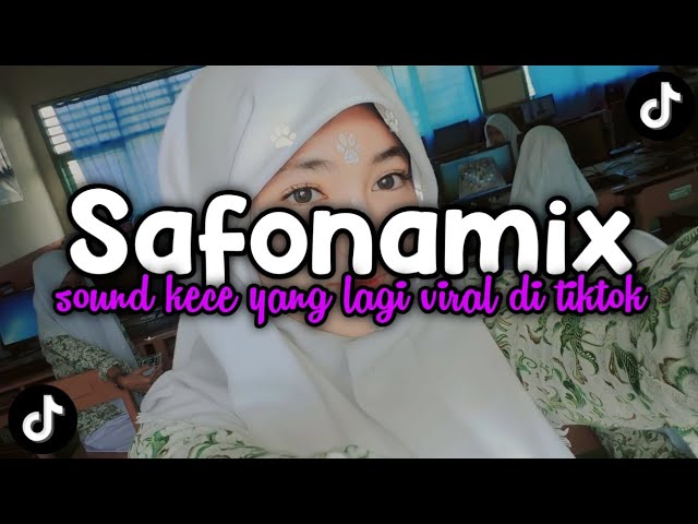 DJ SAFONAMIX SOUND KECE YANG LAGI VIRAL DI TIKTOK TERBARU 2023 class=