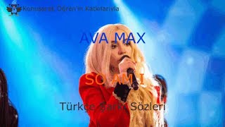 Ava Max - So Am I Türkçe Altyazılı Şarkı Sözleri