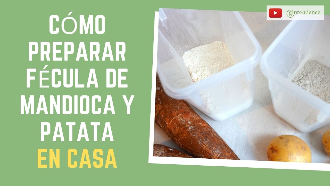 ✓ Cómo preparar FÉCULA o ALMIDÓN DE MANDIOCA (YUCA) Y DE PATATA