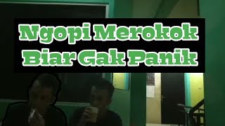 Ngopi Sambil Merokok!!