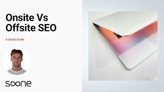 Onsite Vs Offsite Seo A Quick Guide