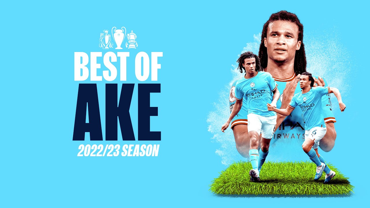 BEST OF NATHAN AKE 2022/23 | A treble-winning season for our Dutchman!