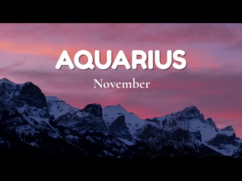 AQUARIUS - The distance has not been good for them (End of November)