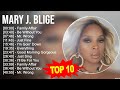 M.a.r.y J.. B.l.i.g.e Greatest Hits ~ Top 100 Artists To Listen in 2023