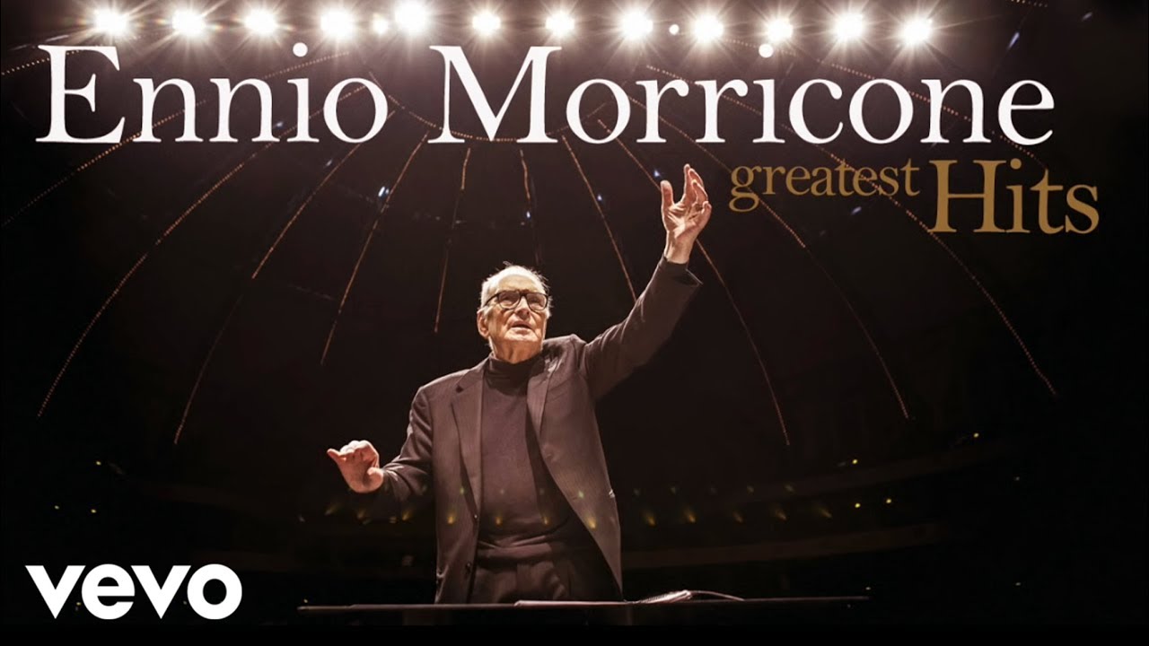 Ennio Morricone   The Best of Ennio Morricone   Greatest Hits HD Audio
