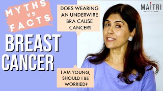 Myths vs Facts about Breast Cancer | Dr Anjali Kumar | Maitri