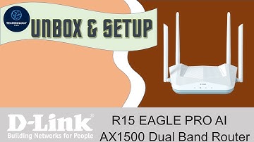 D-Link R15 Eagle Pro AI AX1500 Wifi 6 Router : Unbox & setup