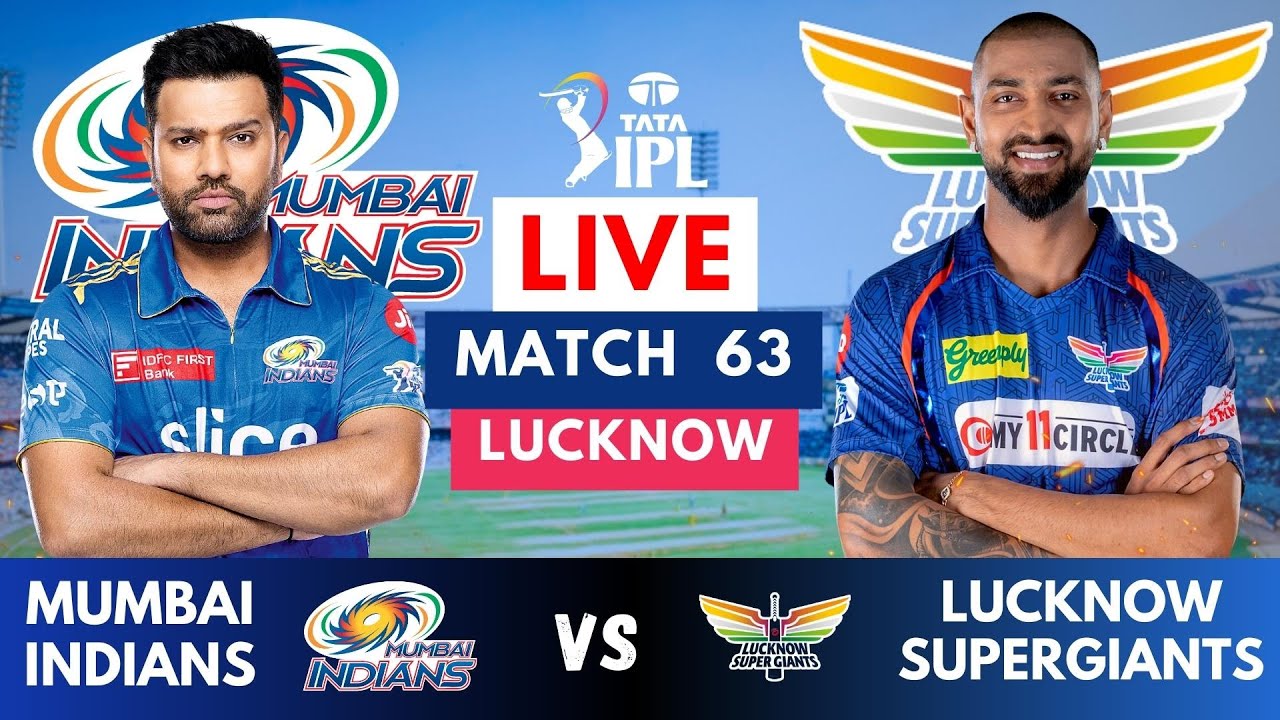 Live MI Vs LSG, Match 63, Lucknow IPL Live Scores and Commentary IPL LIVE 2023, Mumbai vs Lucknow