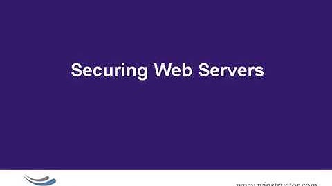 IIS 7   Securing Web Servers