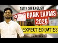 EXPECTED EXAM DATES | BANK EXAMS 2026 |  DO IT NOW....!!!! | BY SRIRAM SIR