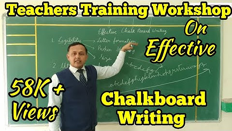 Teachers Training Workshop on Effective Chalkboard / Blackboard Writing.