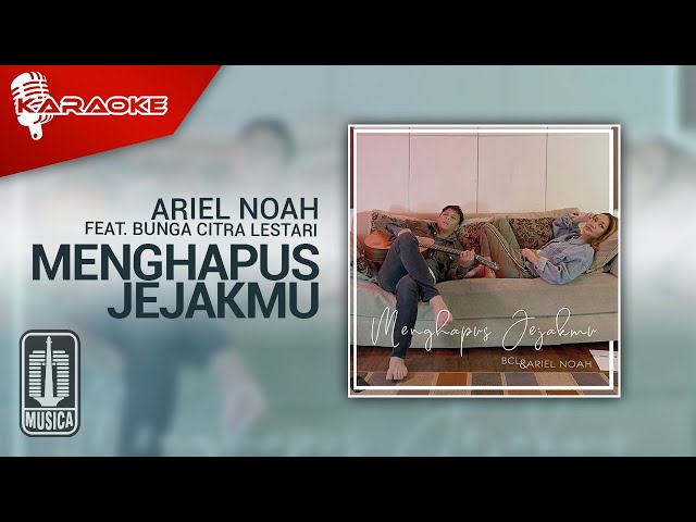 Bunga Citra Lestari & Ariel NOAH - Menghapus Jejakmu (Official Karaoke Video) class=