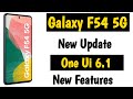 Samsung F54 One Ui 6.1 Update | F54 New Features One Ui 6.1