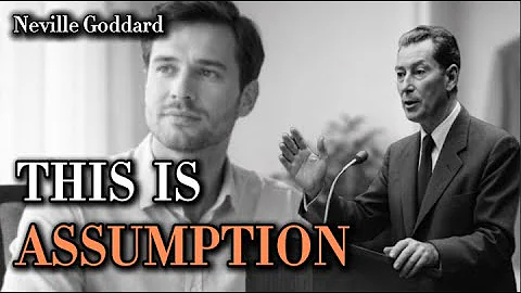 How Wealth Is Assumed | Neville Goddard