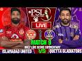 ISLAMABAD UNITED VS QUETTA GLADIATORS MATCH 9 | LIVE SCORE AND COMMENTARY | PSL 2026 | ISU VS QTG