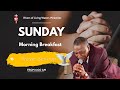 Live Morning Breakfast Prayer Session 19 May  2024