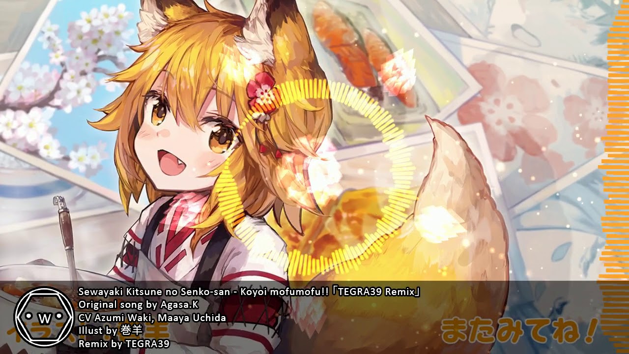 「Funkot 150」Sewayaki Kitsune no Senko-san - Koyoi mofumofu!! 「TEGRA39 Remix」