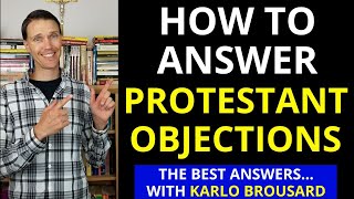 Answering Protestant Objections (Catholic Apologetics with Karlos Broussard) screenshot 3