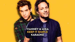 Vianney x Mika - Keep it simple (karaoke version)