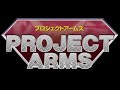 project arms opening 1 full