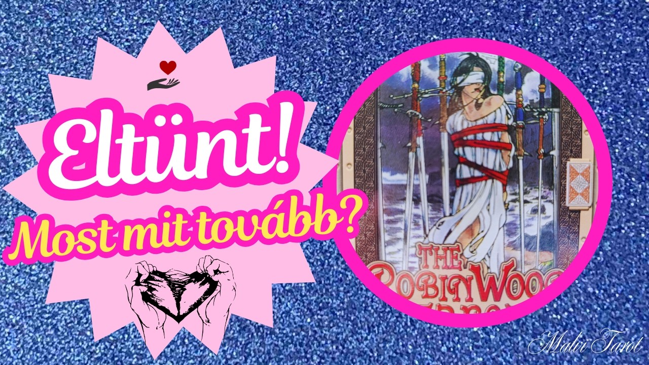 Eltűnt!💔 - Most hogy tovább? - válassz paklit 🔮