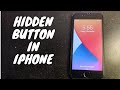 Hidden Button In iPhone 😳?
