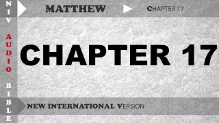 Holy Bible Audio NIV : Matthew Chapter 17 With English Subtitle  (New International Version )