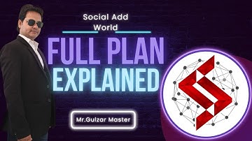 Social Add World Full Plan Explained by Mr. Gulzar Master | Complete Overview