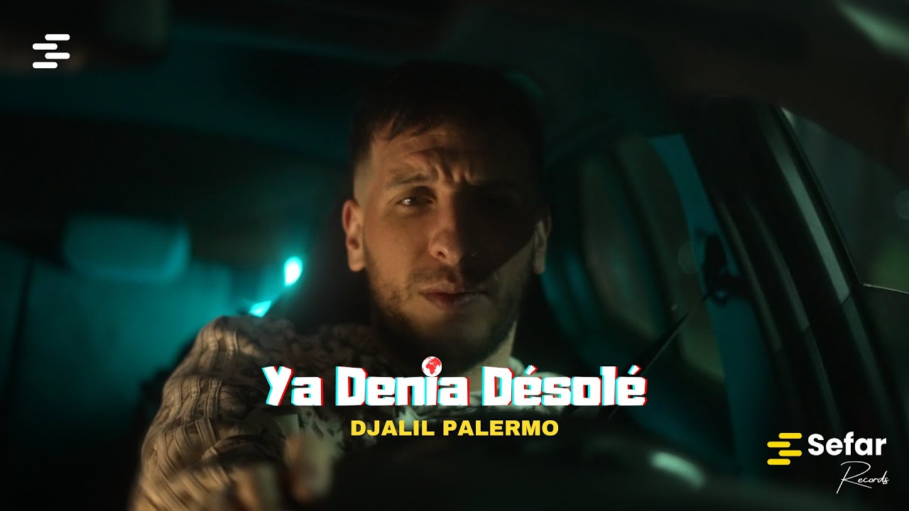 Djalil Palermo   Ya Denia Dsol Official Music Video
