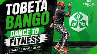Tobeta Bango - Dance To Fitness