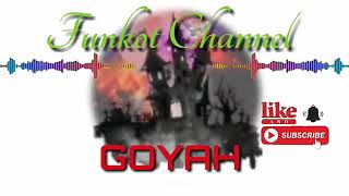 Download lagu Goyah Hard Single Funkot mp3