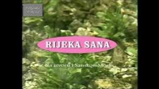 RIJEKA SANA - Na izvoru i SanskomMostu